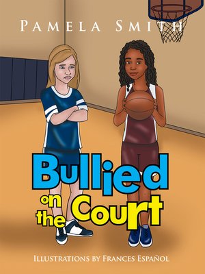 cover image of Bullied on the Court